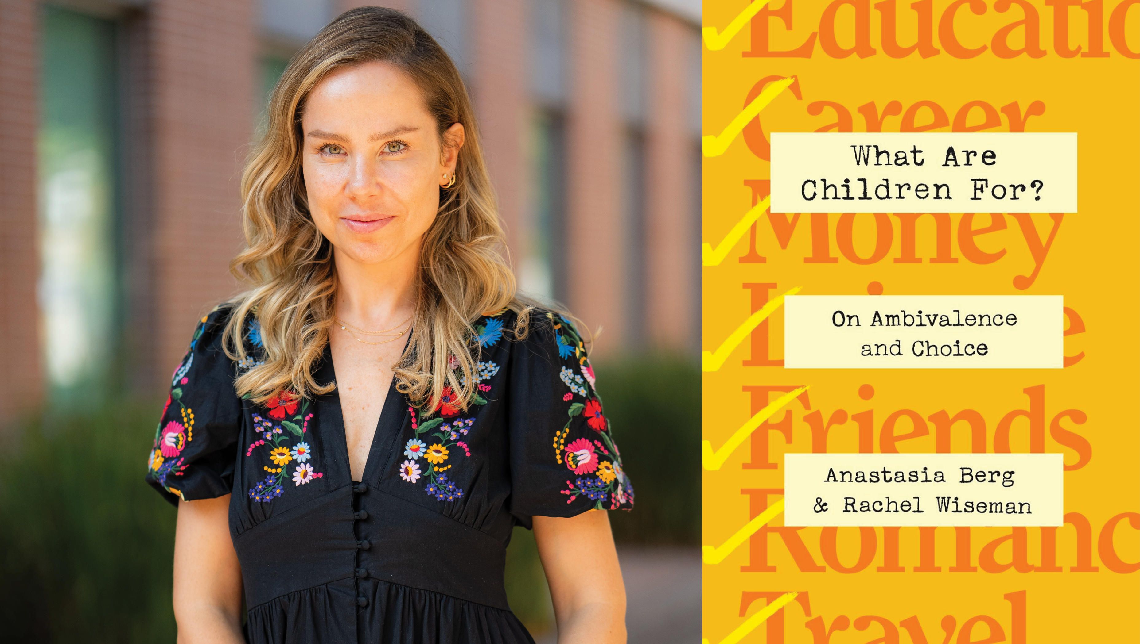 Professor Anastasia Berg besides the cover of her book: "What Are Children For? On Ambivalence and Choice"