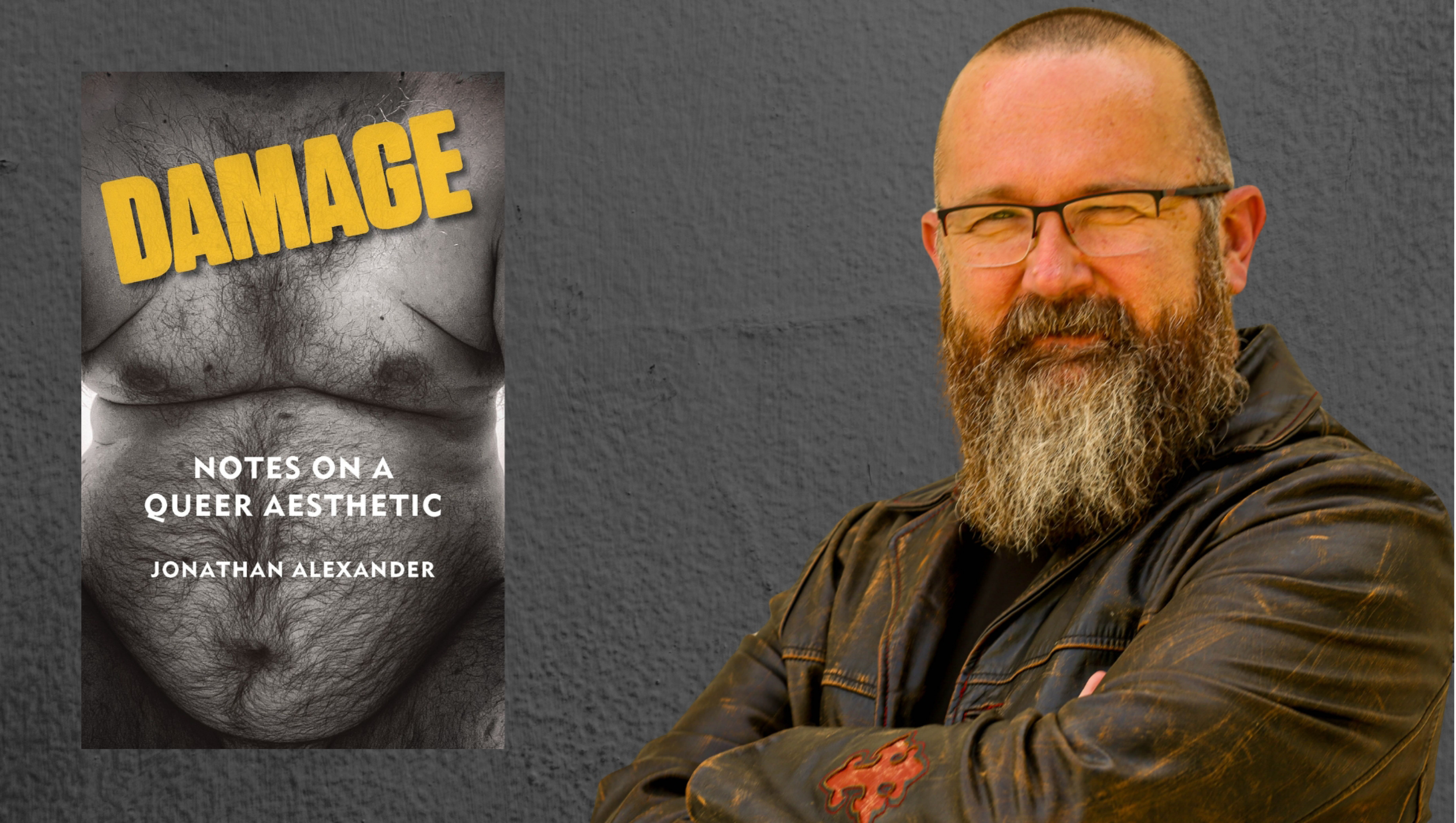 Jonathan Alexander with the cover of his book "Damage: Notes on a Queer Aesthetic"